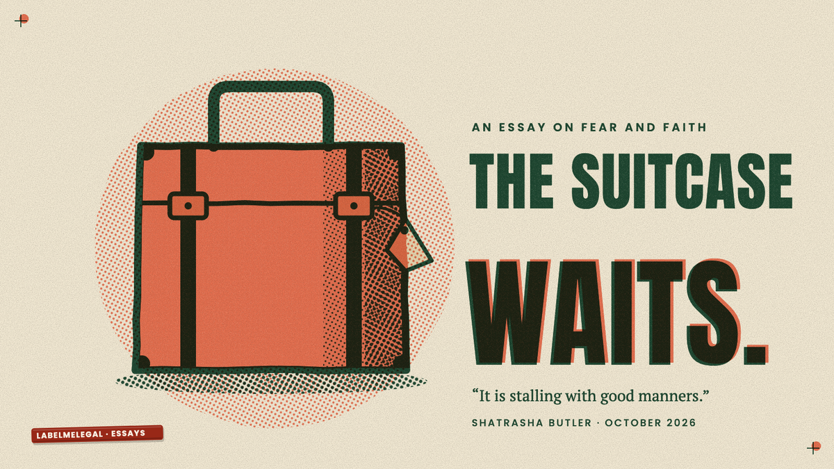 A packed suitcase standing by the door with its handle up and its latches shut, printed in two inks beside the words The suitcase waits.